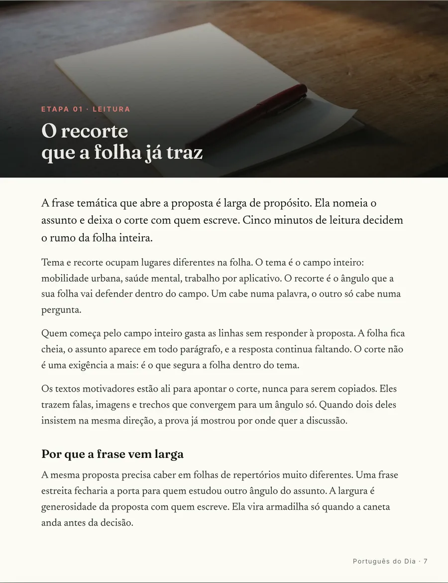 Abertura de etapa: Cada etapa abre em cena, do recorte da proposta à varredura final da folha